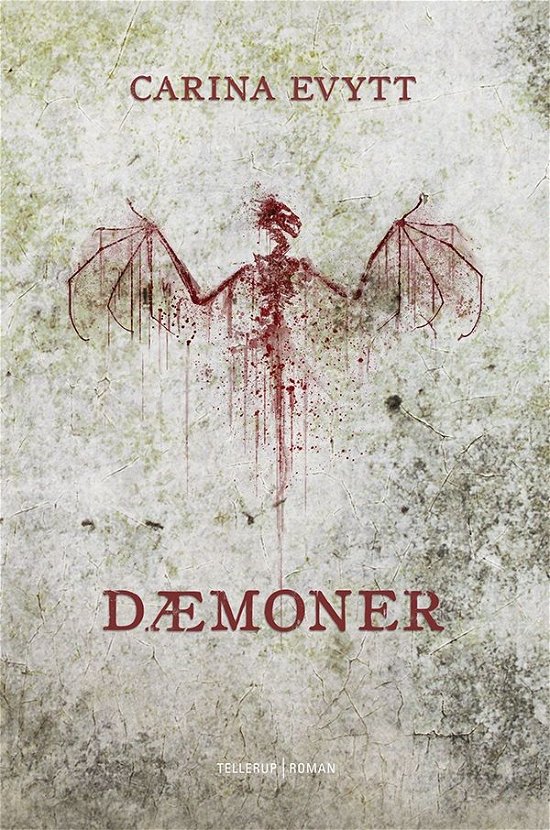 Cover for Carina Evytt · Dæmoner (Hardcover Book) [1º edição] [Hardback] (2013)