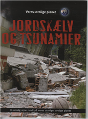 Cover for Terry Jennings · Vores utrolige planet: Jordskælv og tsunamier (Bound Book) [1st edition] (2009)