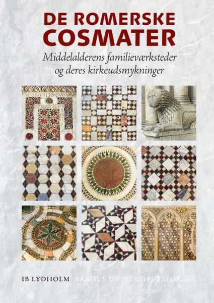 Cover for Ib Lydholm · De romerske Cosmater (Book) (2001)