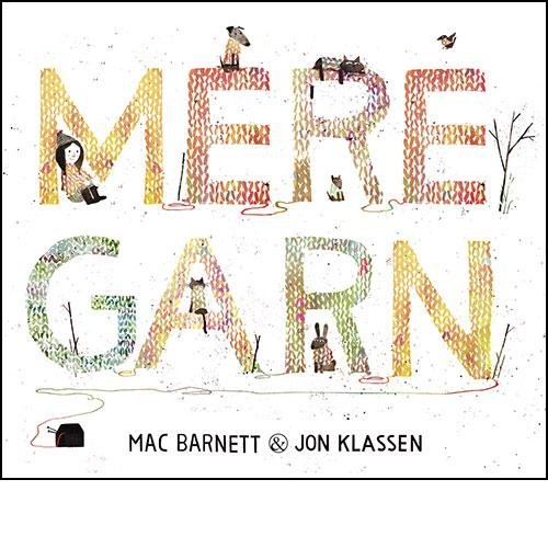 Cover for Mac Barnett · Mere garn (Bound Book) [1th edição] (2016)