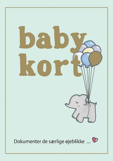 Cover for Simone Thorup Eriksen · Babykort (Innbunden bok) [1. utgave] (2016)