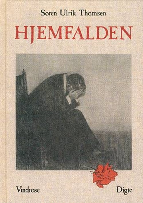 Cover for Søren Ulrik Thomsen · Hjemfalden (Indbundet Bog) [3. udgave] [Indbundet] (2001)