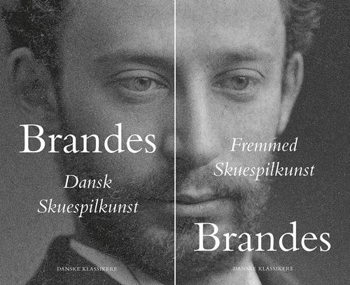 Cover for Edvard Brandes · Danske klassikere fra DSL: Dansk Skuespilkunst / Fremmed Skuespilkunst (Bound Book) [1er édition] (2017)
