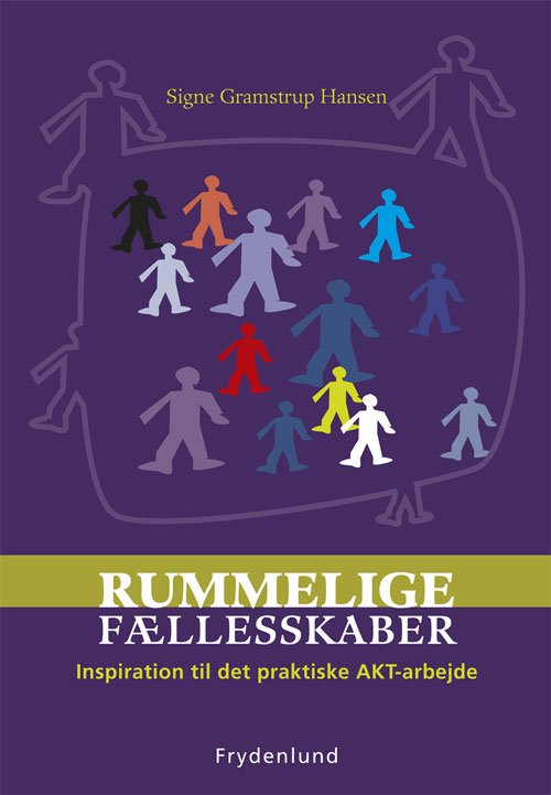 Cover for Signe Gramstrup Hansen · Rummelige fællesskaber (Paperback Book) [1.º edición] [Paperback] (2011)