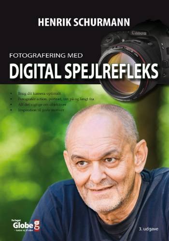 Cover for Henrik Schurmann · Fotografering med digital spejlrefleks (Book) (2008)
