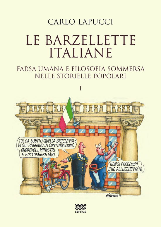 Cover for Carlo Lapucci · Le Barzellette Italiane. Farsa Umana E Filosofica Sommersa Nelle Storielle Popolari (Book)