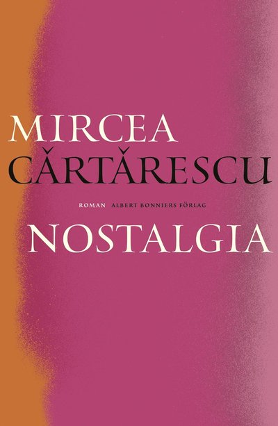 Cover for Mircea Cartarescu · Nostalgia (Book) (2023)