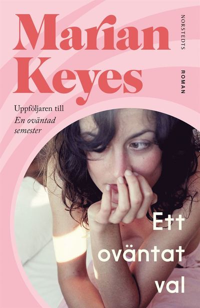 Cover for Marian Keyes · Ett oväntat val (Hardcover Book) (2022)