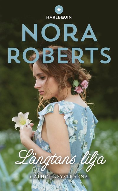 Cover for Nora Roberts · Längtans lilja (Paperback Book) (2023)