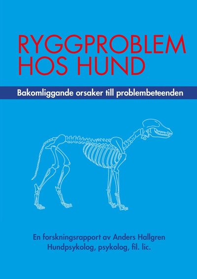 Cover for Anders Hallgren · Ryggproblem hos hund : bakomliggande orsaker till problembeteenden (Paperback Book) (2022)