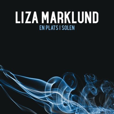 Cover for Liza Marklund · Annika Bengtzon: En plats i solen (Lydbok (MP3)) (2008)