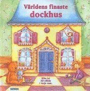 Cover for Nicola Baxter · Världens finaste dockhus (Bound Book) (2007)