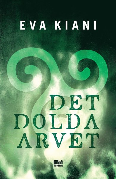 Cover for Eva Kiani · Det dolda arvet (Paperback Book) (2020)