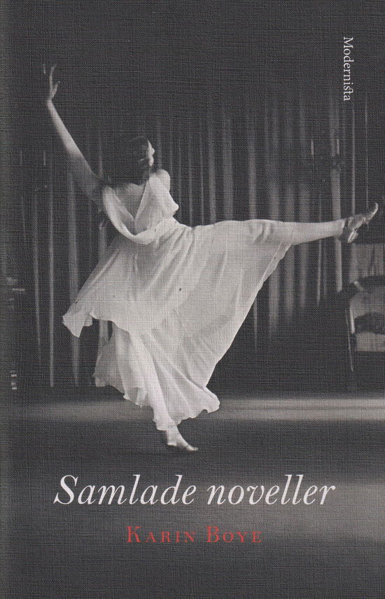 Samlade noveller - Karin Boye - Boeken - Modernista - 9789180634298 - 31 augustus 2023