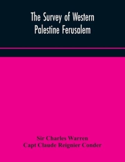 Cover for Sir Charles Warren · The Survey of Western Palestine Ferusalem (Paperback Book) (2020)