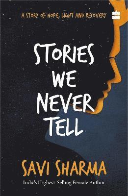 Cover for Savi Sharma · Stories We Never Tell (Paperback Book) (2022)