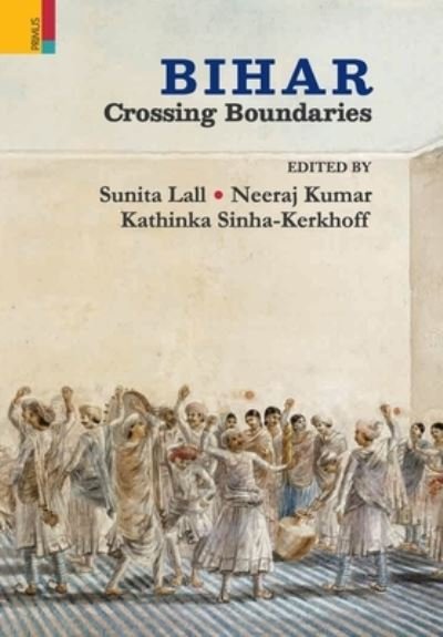 Cover for Sunita Lall · Bihar (Hardcover Book) (2021)