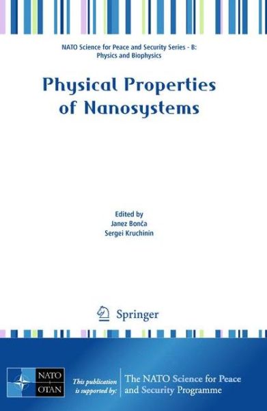 Cover for Janez Bonca · Physical Properties of Nanosystems - NATO Science for Peace and Security Series B: Physics and Biophysics (Paperback Book) (2010)