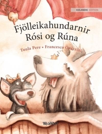 Cover for Tuula Pere · Fjoelleikahundarnir Rosi og Runa (Hardcover bog) (2021)