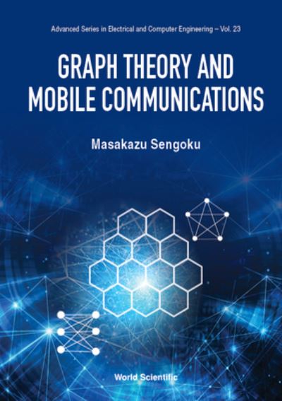 Cover for Masakazu Sengoku · Graph Theory and Mobile Communications (Hardcover Book) (2023)