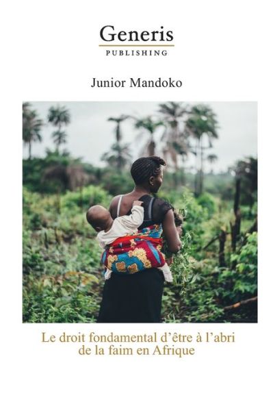 Cover for Junior Mandoko · Le droit fondamental d'etre a l'abri de la faim en Afrique (Pocketbok) (2020)