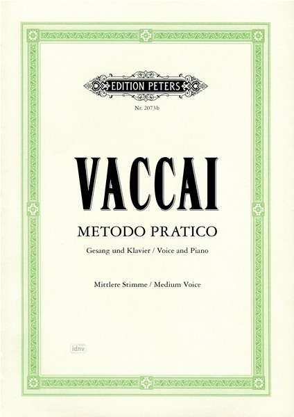 Practical Method (Medium Voice and Piano) - N Vaccai - Books - Edition Peters - 9790014009298 - April 12, 2001