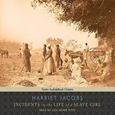 Cover for Harriet Jacobs · Incidents in the Life of a Slave Girl (CD) (2011)