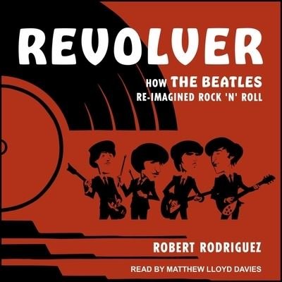 Revolver - Robert Rodriguez - Music - TANTOR AUDIO - 9798200204298 - January 5, 2021