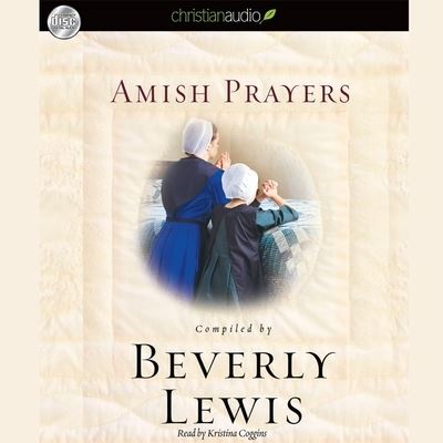 Amish Prayers - Beverly Lewis - Music - Christianaudio - 9798200514298 - April 1, 2011