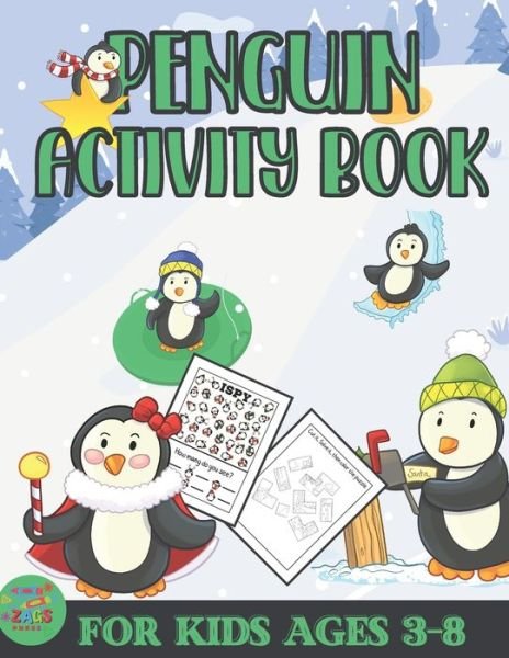 Cover for Zags Press · Penguin Activity Book for Kids Ages 3-8: Penguin Themed Gift for Kids Ages 3 and Up (Taschenbuch) (2021)