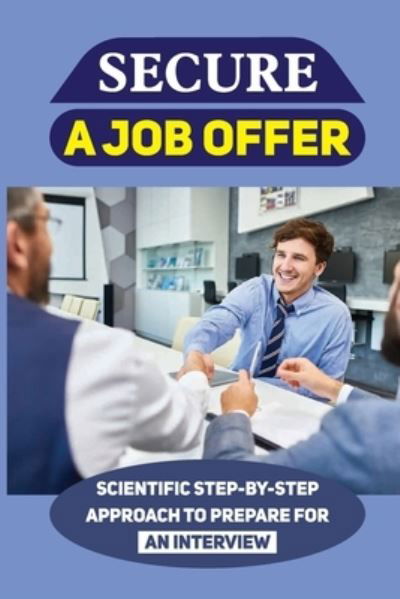 Cover for Jordan Ahlm · Secure A Job Offer (Taschenbuch) (2021)