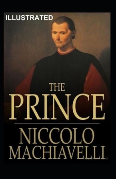 Cover for Niccolo Machiavelli · The Prince Illustrated (Pocketbok) (2021)