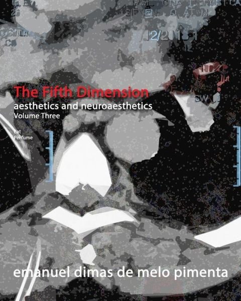 The Fifth Dimension - Emanuel Dimas De Melo Pimenta - Livros - Independently Published - 9798596695298 - 18 de janeiro de 2021