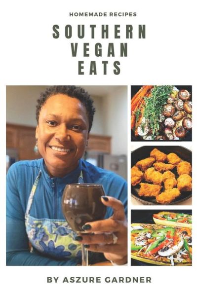 Cover for Aszure Gardner · Southern Vegan Eats (Paperback Book) (2020)