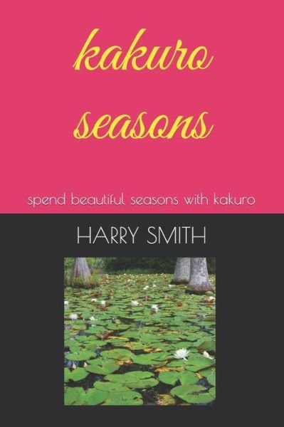 Cover for Harry Smith · Kakuro Seasons (Taschenbuch) (2020)