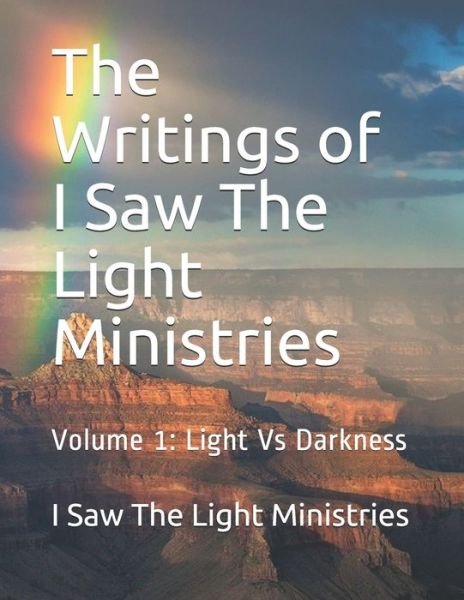 Cover for I Saw the Light Ministries · The Writings of I Saw The Light Ministries (Paperback Bog) (2020)