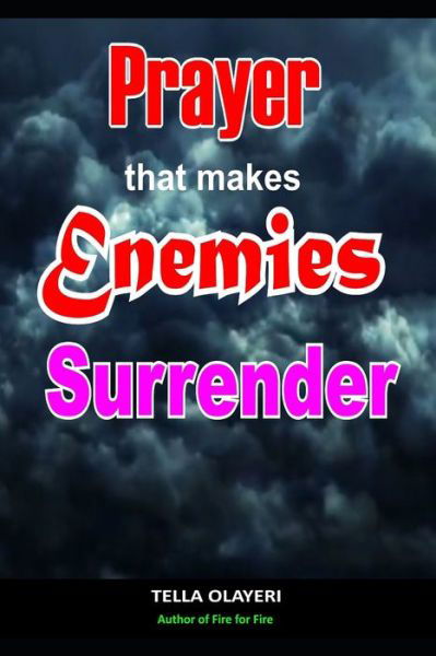Cover for Tella Olayeri · Prayer That Makes Enemies Surrender (Paperback Book) (2020)