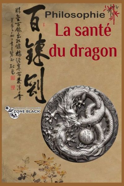 Cover for Leonardo Gudino · La Sante Du Dragon (Paperback Book) (2020)