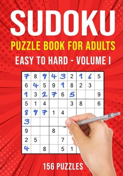 Cover for Puzzle King Publishing · Sudoku Puzzle Book for Adults: 156 Easy to Hard Puzzles Volume I (Paperback Bog) (2020)