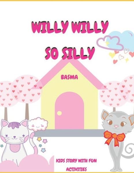 Cover for Basma Shahnawaz · Willy-Willy so silly (Paperback Bog) (2020)