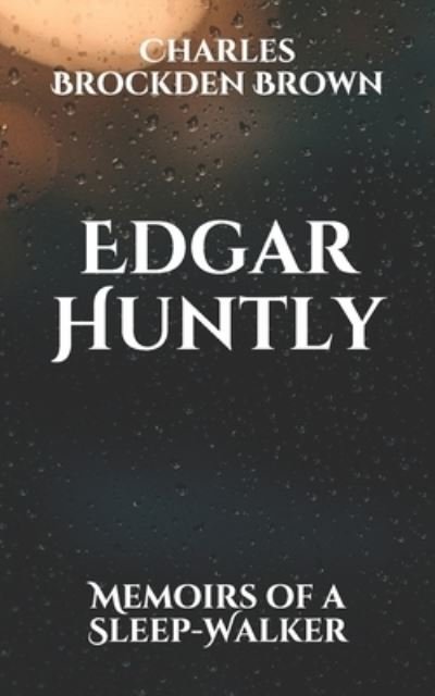 Cover for Charles Brockden Brown · Edgar Huntly (Paperback Book) (2021)