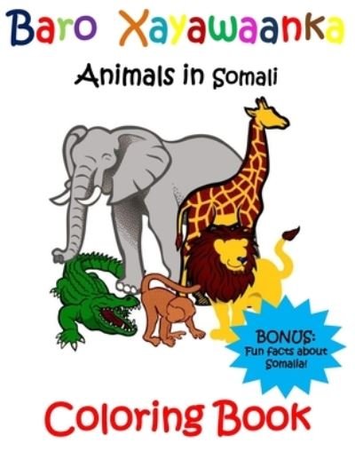 Cover for Teaching Seeds · Baro Xayawaanka Coloring Book: Animals in Somali (Pocketbok) (2021)