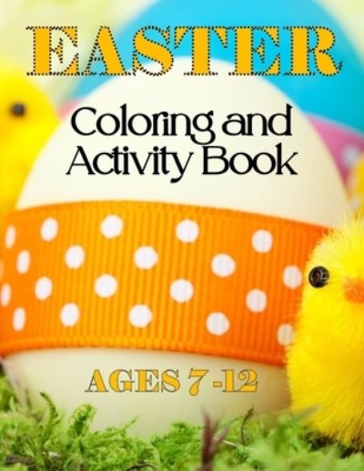 Cover for Kaye Tyler · Easter Coloring &amp; Activity Book (Paperback Book) (2021)