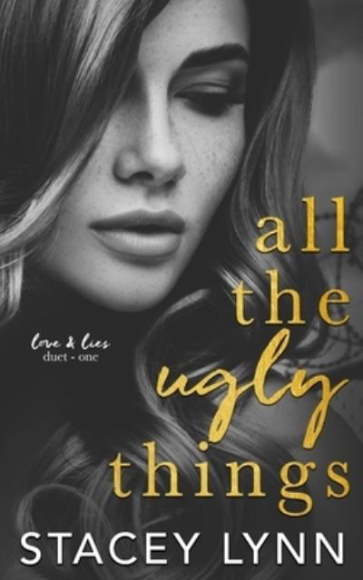 Cover for Stacey Lynn · All The Ugly Things (Paperback Bog) (2021)