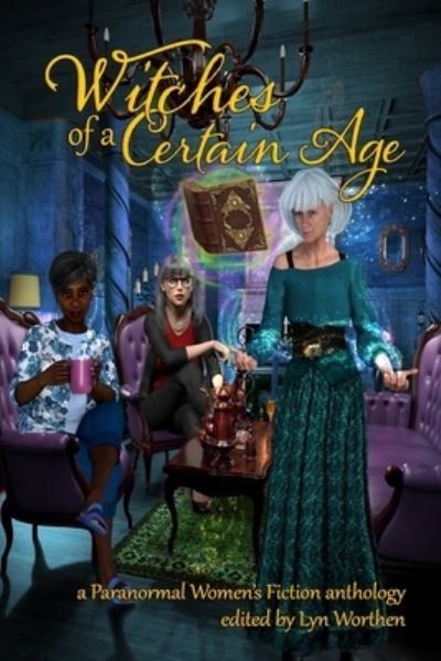 Cover for L D B Taylor · Witches of a Certain Age (Paperback Book) (2022)