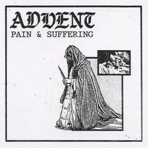 Cover for Advent · Pain &amp; Suffering (CD) (2017)