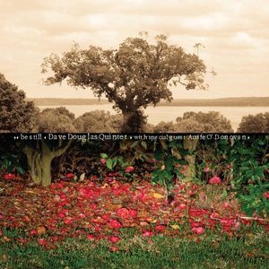 Cover for Dave Douglas · Be Still (LP) (2012)