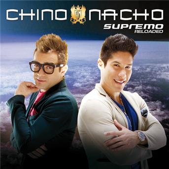 Cover for Chino &amp; Nacho · Chino &amp; Nacho-supremo Reloaded (CD)