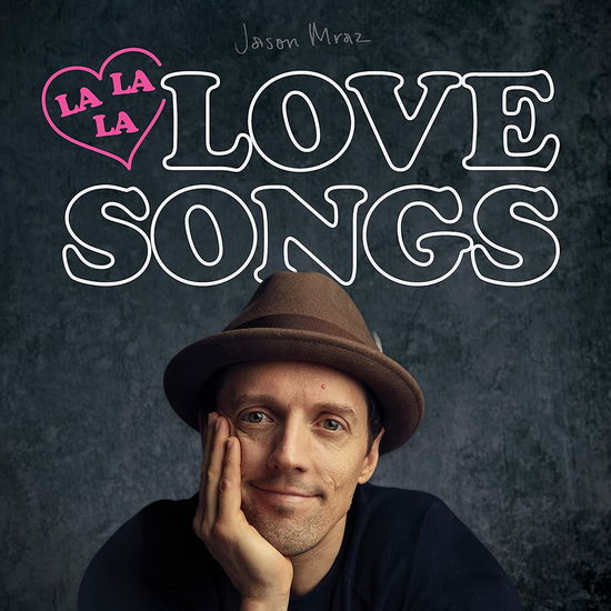 Lalalalovesongs - Jason Mraz - Music - ATLANTIC RECORDS - 0603497843299 - February 11, 2022