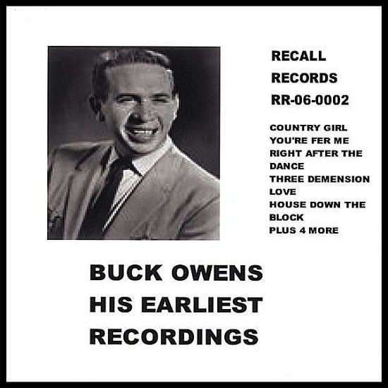 His Earliest Recordings - Buck Owens - Música -  - 0634479430299 - 21 de novembro de 2006